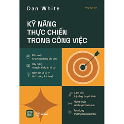 Sách - Kỹ Năng Thực Chiến Trong Công Việc