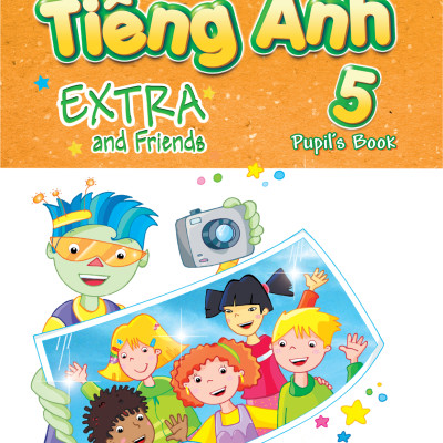 Tiếng Anh 5 Extra and Friends - Trọn bộ (sách học sinh, sách bài tập, vở tập viết)