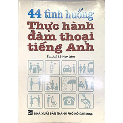 Sách - 44 Tình Huống Thực Hành Đàm Thoại Tiếng Anh - Nhân Trí Việt