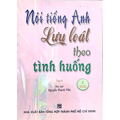 Sách - Nói Tiếng Anh Lưu Loát Theo Tình Huống - Tập 6 - Nhân Trí Việt