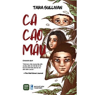 Sách - Cacao Máu - Tara Sullivan