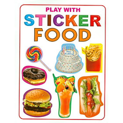 Play With Sticker - Food (Chơi Cùng Hình Dán - Thức Ăn)