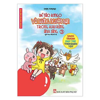 Sách - Bé Táo Ringo Và Những Người Bạn Trong Khu Rừng Ánh Sáng (Tập 3) - NXB Phụ Nữ