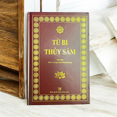 Kinh Từ Bi Thủy Sám Pháp ( Bìa cứng ép kim, bản đẹp giấy chống mõi mắt , khổ 24x16 - tặng bao sách)