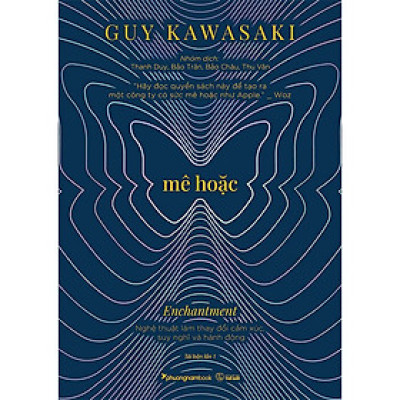 Mê Hoặc - Nghệ Thuật Làm Thay Đổi Cảm Xúc, Suy Nghĩ Và Hành Động