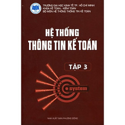 Sách - Hệ Thống Thông Tin Kế Toán - Tập 3 - NS Kinh Tế