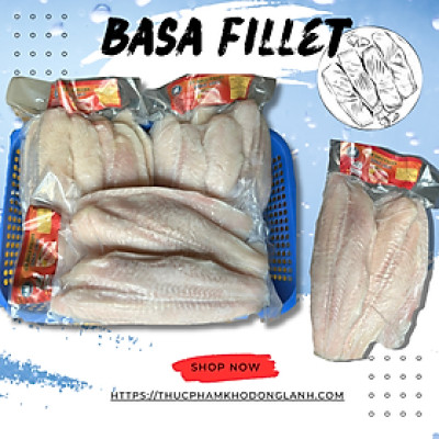 CÁ BASA FILLET ĐÔNG LẠNH SIZE 400 UP