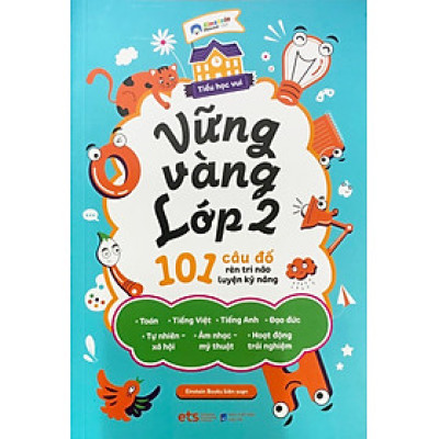 Vững Vàng Lớp 2 - 101 Câu Đố Rèn Trí Não Luyện Kỹ Năng _AL