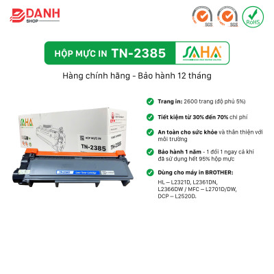 Hộp mực in SAHA TN-2385 - CÓ NẮP NẠP MỰC - Dùng cho máy in Brother - Chính Hãng (BOX)