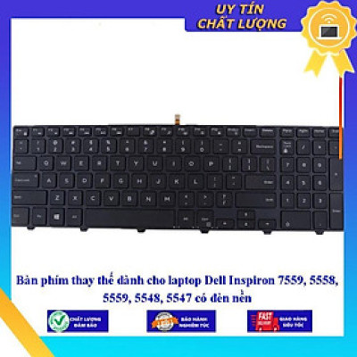 Bàn phím dùng cho laptop Dell Inspiron 7559 5558 5559 5548 5547 có đèn nền - Hàng Nhập Khẩu New Seal
