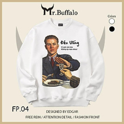 Áo Sweater Ăn Tết Không Nhậu size 40kg tới 100kg Mr.Buffalo
