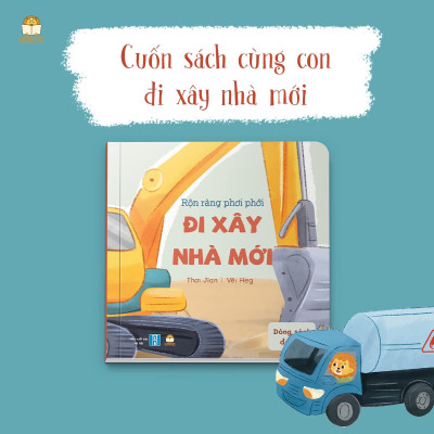 Bộ 3 cuốn Sách Chơi Cùng Con - Bồi cứng (Đưa bé đi chơi - Đi xây nhà mới - Í ới lên đường) - Sách phương tiện giao thông cho bé