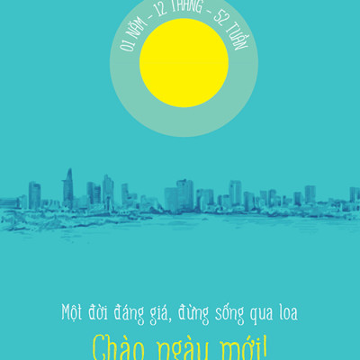 CHÀO NGÀY MỚI  - Một đời đáng giá, đừng sống qua loa