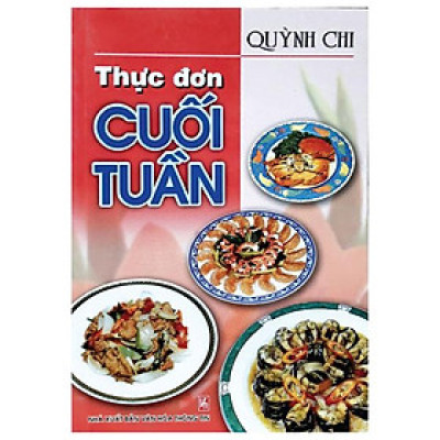 Thực Đơn Cuối Tuần