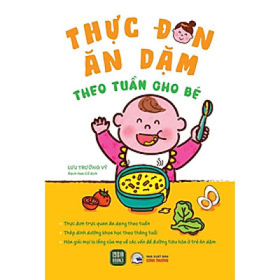 Thực Đơn Ăn Dặm Theo Tuần Cho Bé - Bản Quyền