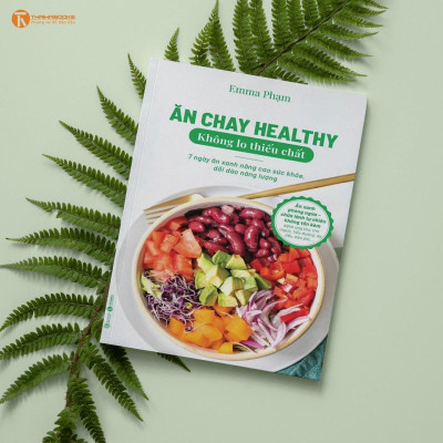 Ăn Chay Healthy Không Lo Thiếu Chất - Bản Quyền