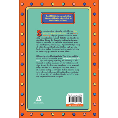 Bạn Đỡ Ngu Ngơ Rồi Đấy (Bạn Muốn Chế Ngự Tâm Lý Đám Đông)(Tái Bản)