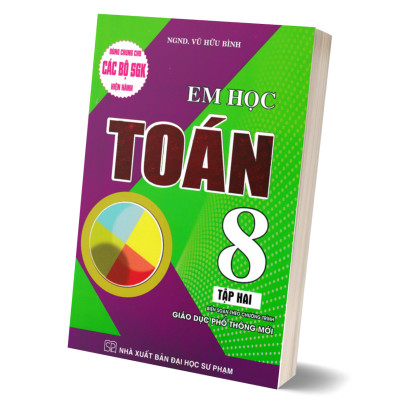 Em Học Toán Lớp 8 Tập 2 (Dùng Chung Cho Các Bộ SGK Hiện Hành)