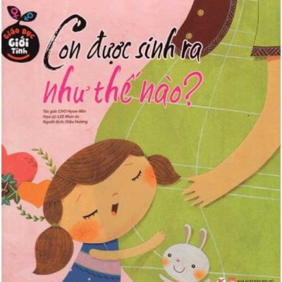 Bộ Sách Giáo Dục Giới Tính Hàn Quốc: Luôn Cảnh Giác Với Người Lạ + Phép Lịch Sự Khi Đi Vệ Sinh + Những Trò Đùa Ác Ý + Con Được Sinh Ra Như Thế Nào