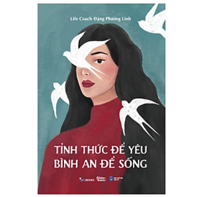Tỉnh thức để yêu, bình an để sống