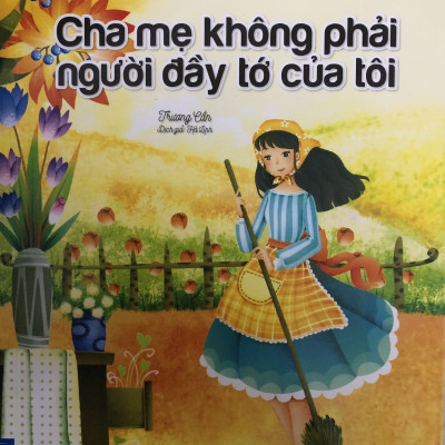 Nhật ký trưởng thành của những đứa trẻ ngoan - Hai cuốn Cha mẹ không phải người đầy tớ của tôi và Dũng cảm đối mặt với khó khăn