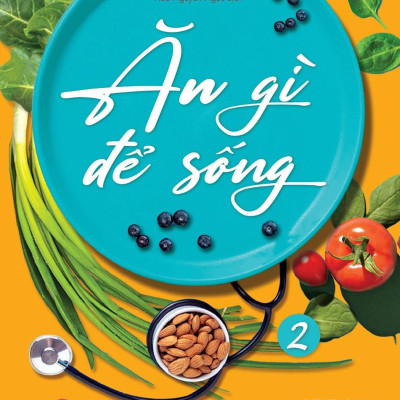 Ăn Gì Để Sống - Tập 2