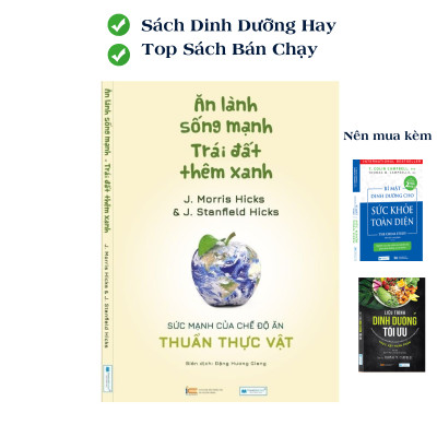Sách mới: Ăn lành sống mạnh + Toàn cảnh dinh dưỡng (TB)