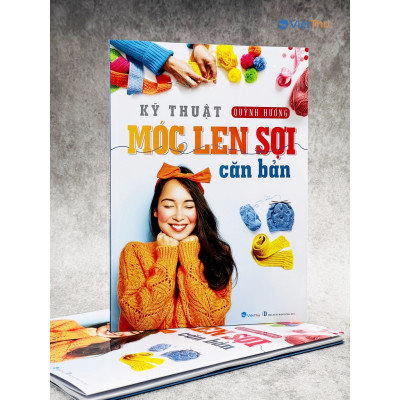  Kỹ Thuật Móc Len Sợi Căn Bản (Quỳnh Hương)