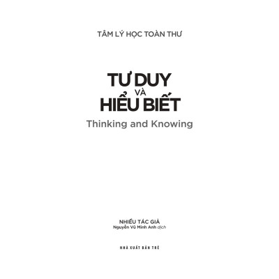 Tâm lý học toàn thư: Tư duy và hiểu biết