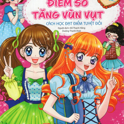 Pretty Girl - Là Con Gái... Điểm Số Tăng Vùn Vụt, Cách Học Đạt Điểm Tuyệt Đối (Tái Bản 2020)