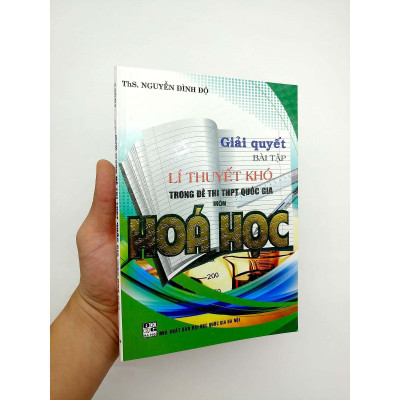 Sách - Giải Quyết Bài Tập Lí Thuyết Khó Trong Đề Thi THPT Quốc Gia Môn Hóa Học - Hồng Ân