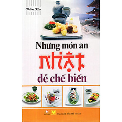 Những Món Ăn Nhật Dễ Chế Biến - Vanlangbooks