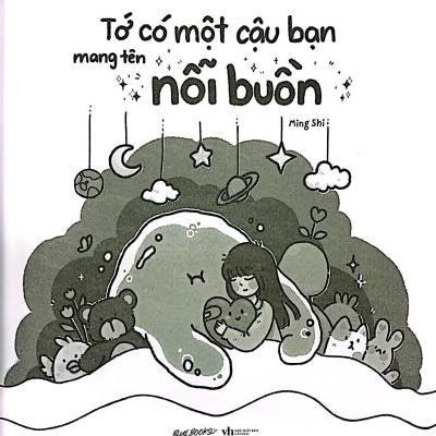 Tớ Có Một Cậu Bạn Mang Tên Nỗi Buồn