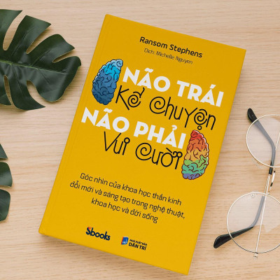 Não Trái kể Chuyện Não Phải Vui Cười - Ransom Stephens
