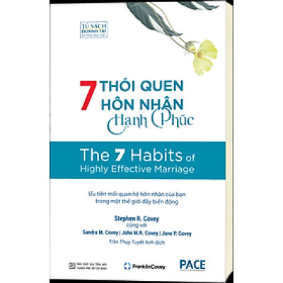 7 Thói Quen Hôn Nhân Hạnh Phúc (The 7 Habits of Highly Effective Marriage) - PACE Books
