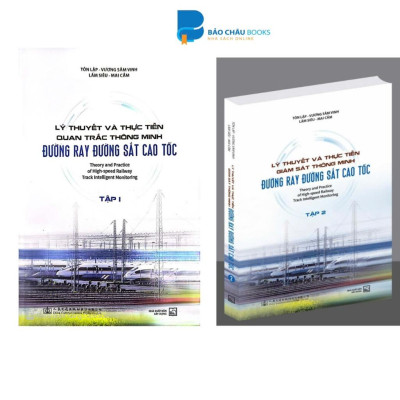 Sách - combo  Lý Thuyết Và Thực Tiễn Quan Trắc Thông Minh Đường Ray Đường Sắt Cao Tốc  ( bộ 2 tập)