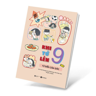 Khi Tớ Lên 9 - Từ Điển Cảm Giác