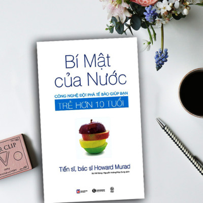 BÍ MẬT CỦA NƯỚC - CÔNG NGHỆ ĐỘT PHÁ TẾ BÀO GIÚP BẠN TRẺ HƠN 10 TUỔI