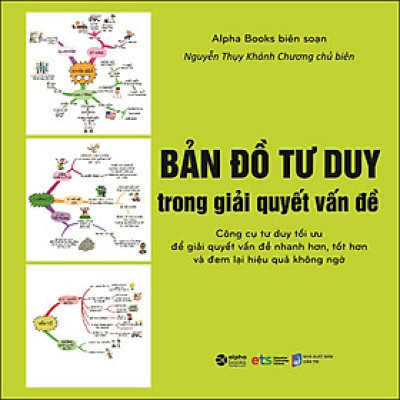 Bản Đồ Tư Duy Trong Giải Quyết Vấn Đề (Tái Bản)