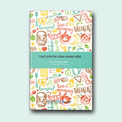 Thực Đơn Ăn Uống Kháng Viêm - Bản Quyền