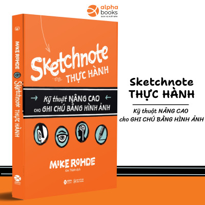 Trọn Bộ Sketchnote - Ghi chép bằng hình ảnh ( Sketchnote Lý Thuyết + Sketchnote Thực hành )