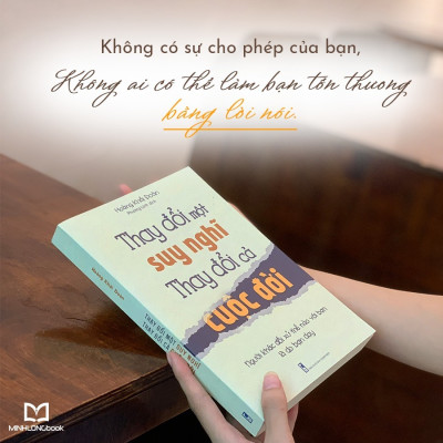 Sách: Thay Đổi Một Suy Nghĩ Thay Đổi cả Cuộc Đời