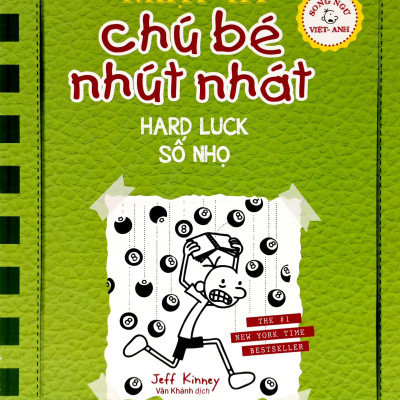 Song Ngữ Việt - Anh - Diary Of A Wimpy Kid - Nhật Ký Chú Bé Nhút Nhát: Số Nhọ - Hard Luck