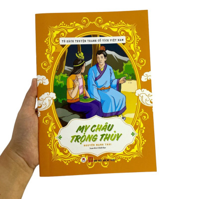 Tủ Sách Truyện Tranh Cổ Tích Việt Nam: Mỵ Châu - Trọng Thuỷ (Tái Bản 2020)