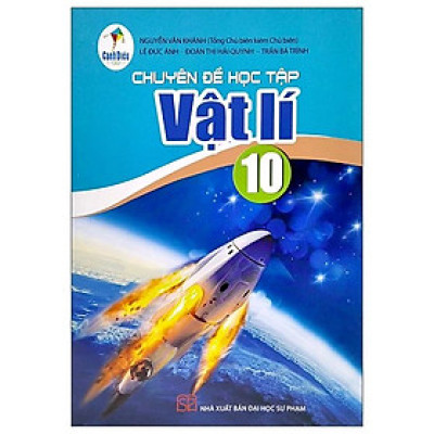 Sách giáo khoa Chuyên đề học tập Vật lí 10- Cánh Diều (Kèm Nilon bọc Sách)