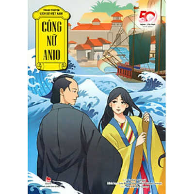 Tranh Truyện Lịch Sử Việt Nam - Công Nữ Anio