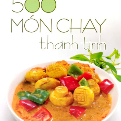 500 Món Chay Thanh Tịnh - Tập 16