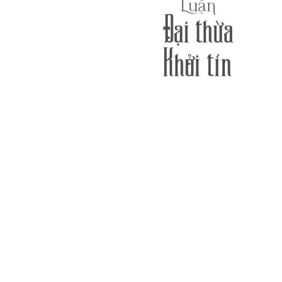 Thực Hành Theo Luận Đại Thừa Khởi Tín