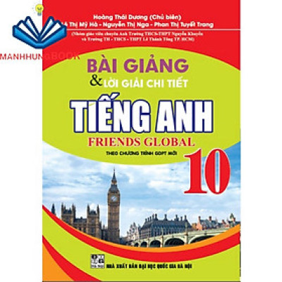 Sách - bài giảng và lời giải chi tiết tiếng anh friends global 10 theo chương trình GDPT mới