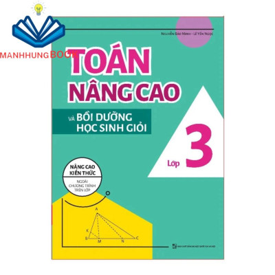Sách: Combo 5 Cuốn Lớp 3: Toán Nâng Cao + Rèn Kĩ Năng Học Tốt Toán